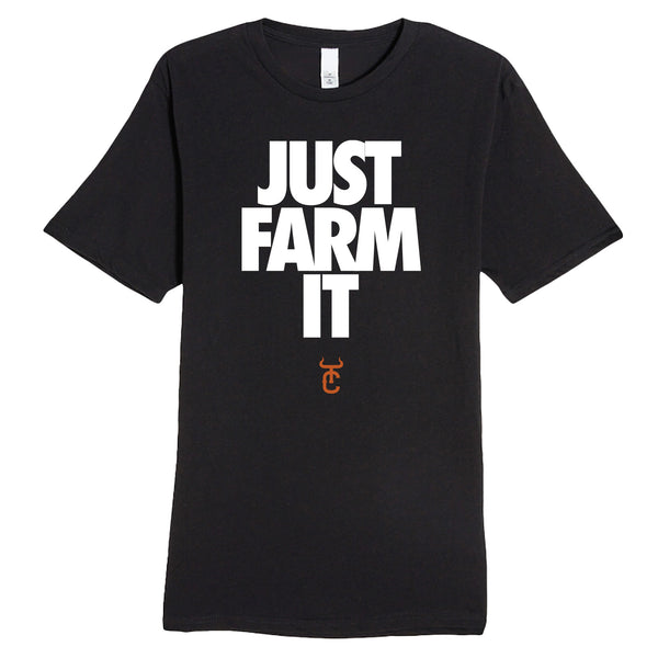 Just Farm It Tee